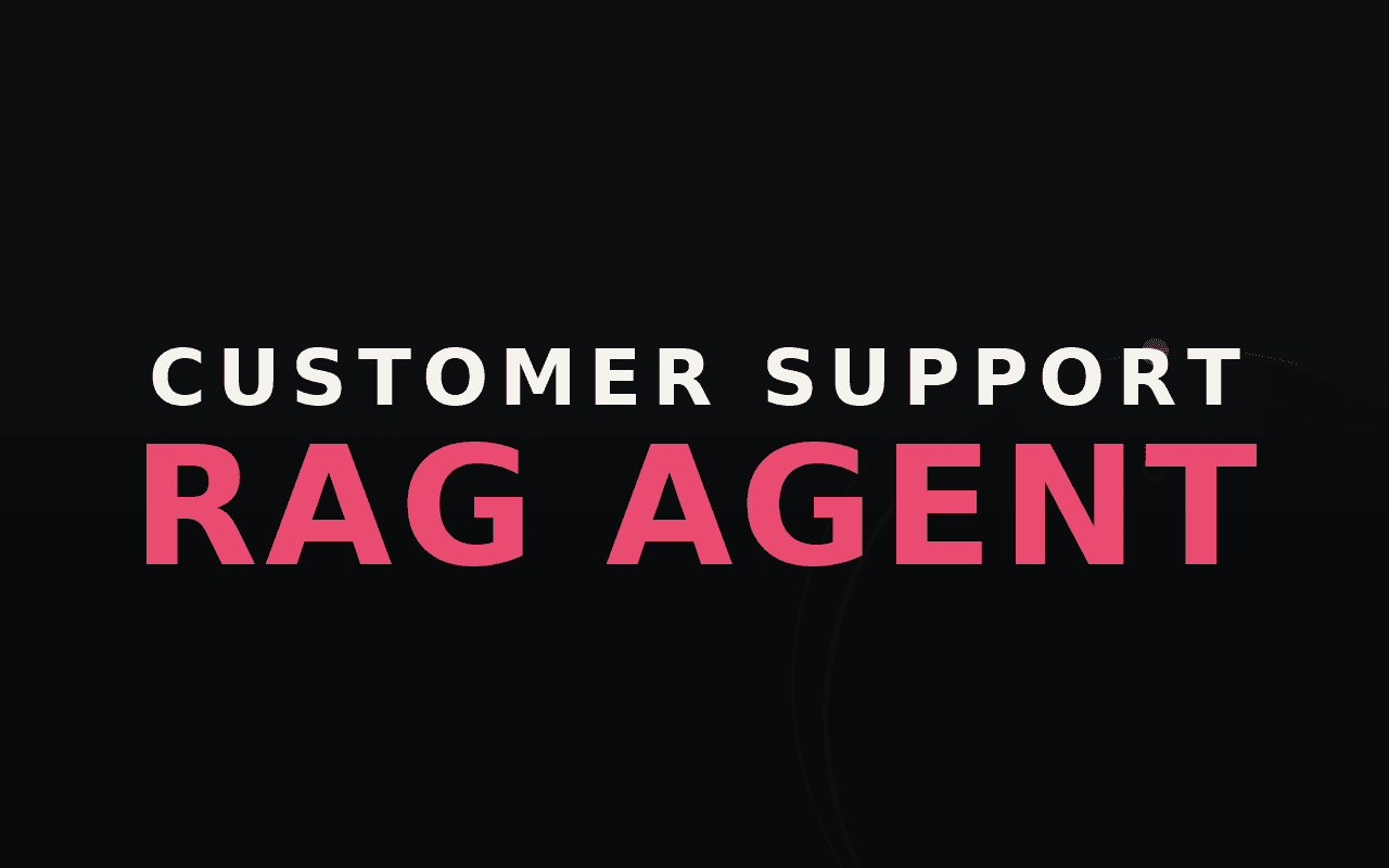 Customer Support RAG Agent thumbnail
